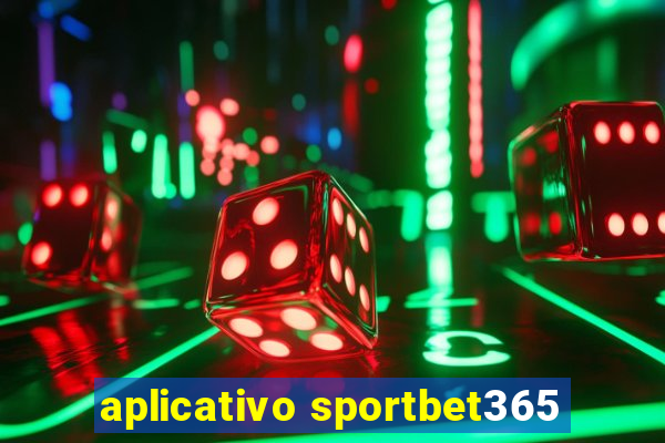 aplicativo sportbet365